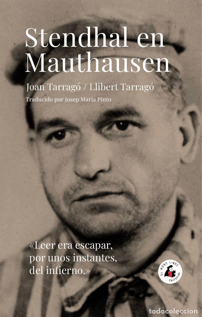 Libros: STENDHAL EN MAUTHAUSEN - TARRAGO, JOAN