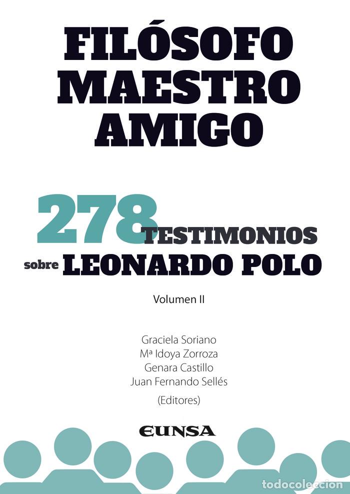 Libros: FILOSOFO MAESTRO Y AMIGO VOL II - SELLES DAUDER, JUAN FERNANDO