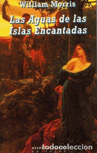 Libros: AGUAS DE LAS ISLAS ENCANTADAS,LAS - MORRIS, WILLIAM