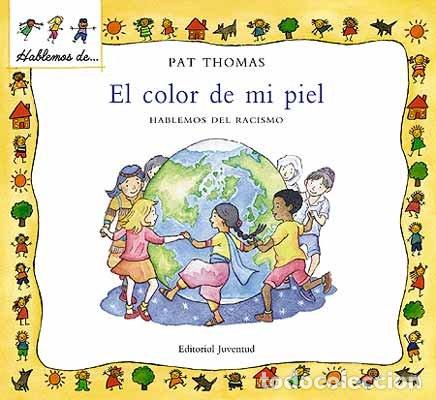 Libros: COLOR DE MI PIEL,EL - THOMAS, PAT