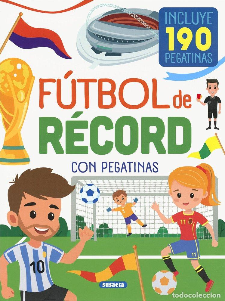 Libros: FUTBOL DE RECORD CON PEGATINAS - YOMIKOKO