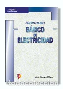 Libros: PRONTUARIO BASICO DE ELECTRICIDAD - ROLDAN VILORIA, JOSE