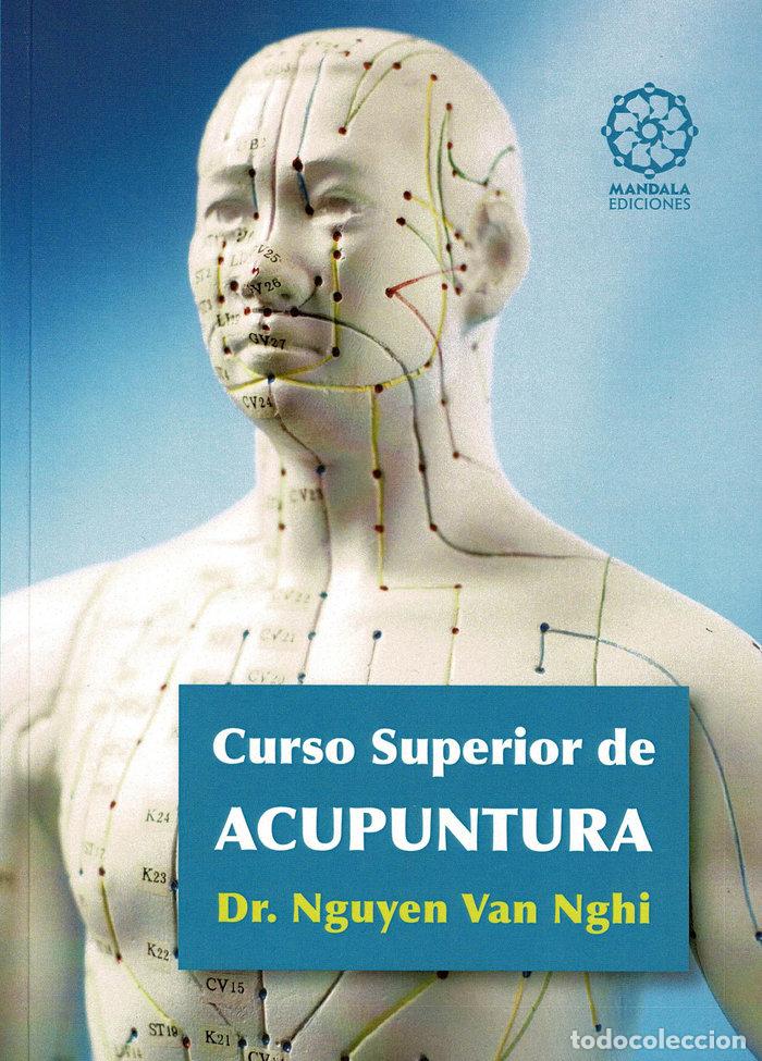 Libros: CURSO SUPERIOR DE ACUPUNTURA - VAN NGHI, NGUYEN