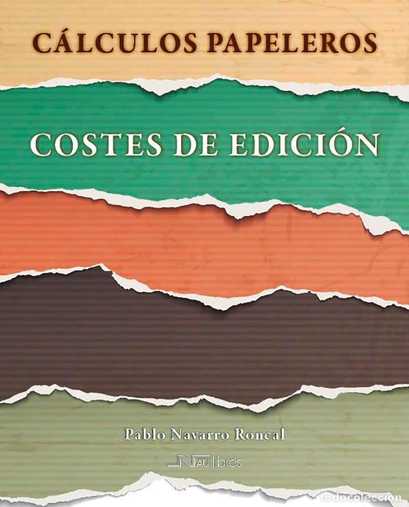 Libros: COSTES DE EDICION - NAVARRO RONCAL, PABLO