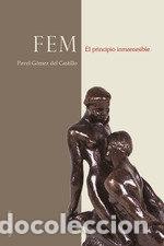 Libros: FEM EL PRINCIPIO INMARCESIBLE - .