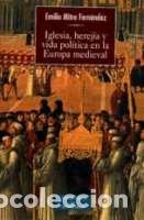 Libros: IGLESIA HEREJIA Y VIDA POLITICA EN LA EUROPA MEDIEVAL - AA.VV
