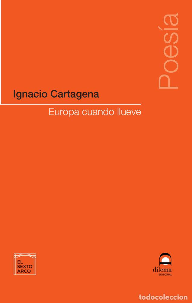 Libros: EUROPA CUANDO LLUEVE - CARTAGENA, IGNACIO