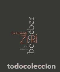 Livres: GRANADA ZIRI Y EL UNIVERSO BEREBER,LA - AA.VV