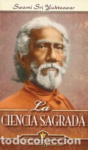 B&uuml;cher: CIENCIA SAGRADA - SWAMI SRI YUKTESWAR