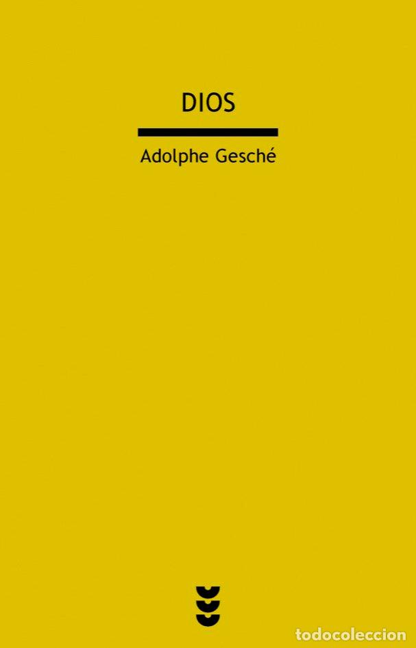 Libri: DIOS DIOS PARA PENSAR III - GESCHE, ADOLPHE