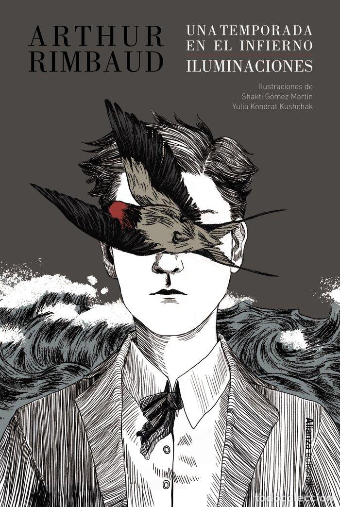 books: UNA TEMPORADA EN EL INFIERNO ILUMINACIONES [EDICION ILUSTR - RIMBAUD, ARTHUR