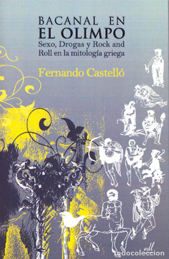 books: BACANAL EN EL OLIMPO - CASTELLO, FERNANDO