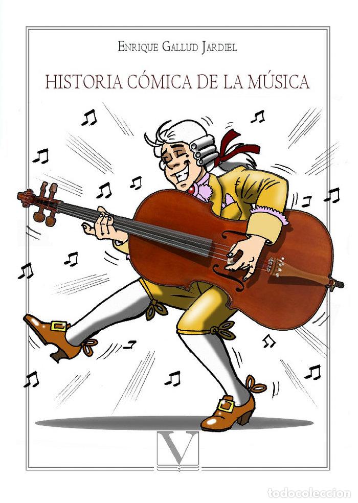 books: HISTORIA COMICA DE LA MUSICA - GALLUD JARDIEL, ENRIQUE