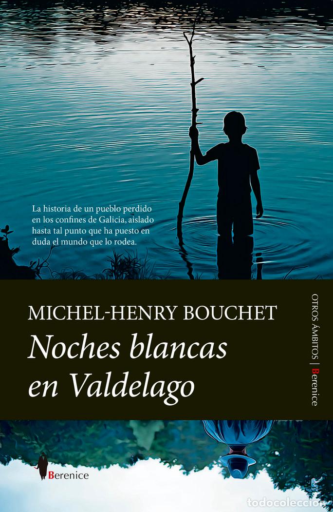 B&uuml;cher: NOCHES BLANCAS EN VALDELAGO - AA.VV