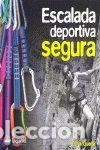 B&uuml;cher: ESCALADA DEPORTIVA SEGURA - GUERRA, TONO