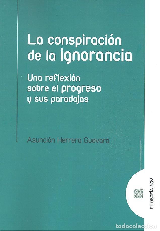 books: CONSPIRACION DE LA IGNORANCIA - HERRERA GUEVARA, ASUNCION