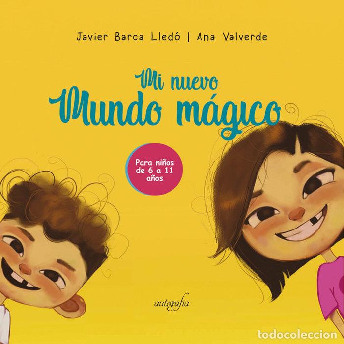 books: MI NUEVO MUNDO MAGICO - BARCA LLEDO, JAVIER