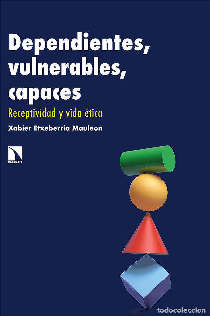B&uuml;cher: DEPENDIENTES VULNERABLES CAPACES - ETXEBERRIA, XABIER