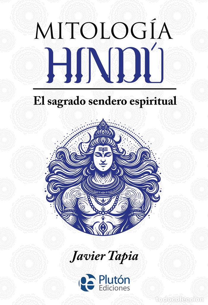Livres: MITOLOGIA HINDU - TAPIA, JAVIER
