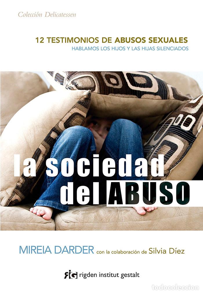 Livros: SOCIEDAD DEL ABUSO,LA - DARDER, MIREIA