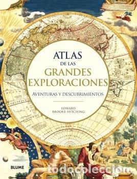 Livros: ATLAS DE LAS GRANDES EXPLORACIONES - BROOKE HITCHING, EDWARD