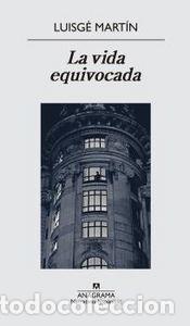 Livros: VIDA EQUIVOCADA,LA - GARCIA MARTIN, LUIS