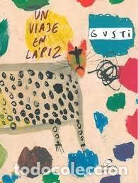Libros: UN VIAJE EN LAPIZ - GUSTI