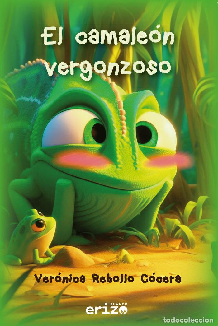 Libros: EL CAMALEON VERGONZOSO - REBOLLO COCERA, VERONICA