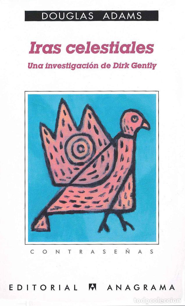 Libros: IRAS CELESTIALES UNA INVESTIGACION DE DIRK GENTLY - ADAMS, DOUGLAS