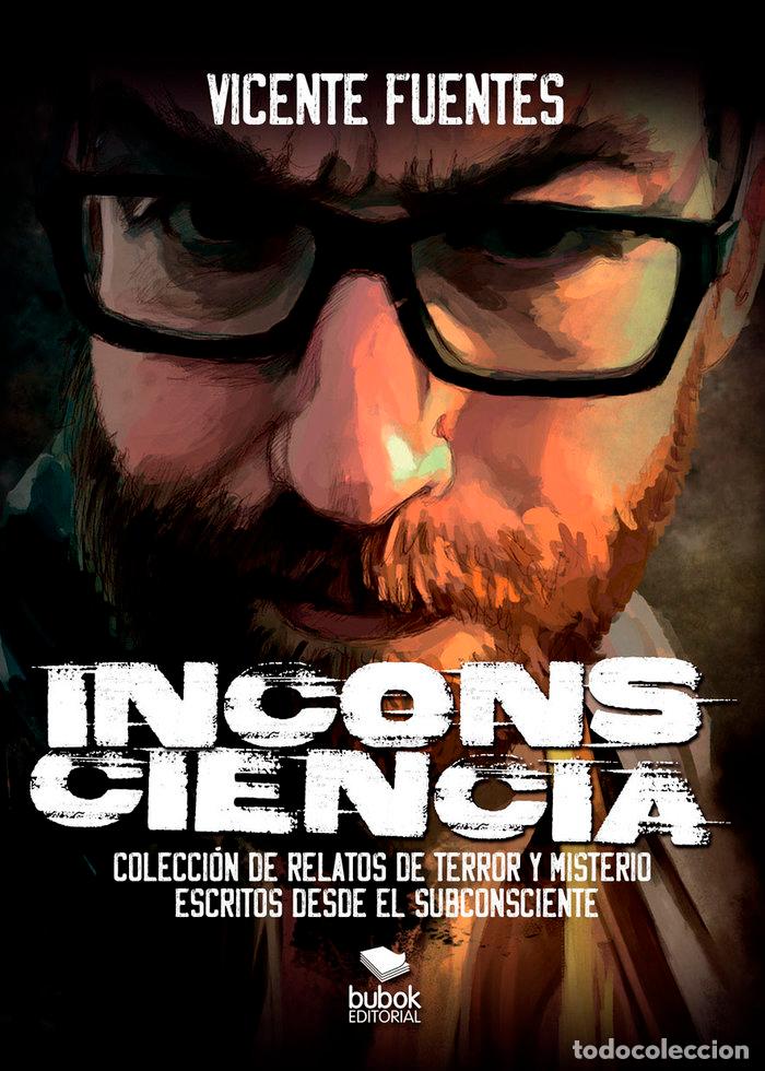Livros: INCONSCIENCIA - FUENTES, VICENTE