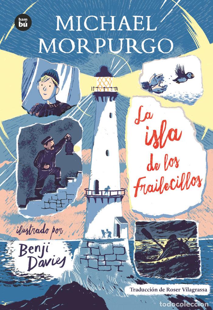 books: LA ISLA DE LOS FRAILECILLOS - MORPURGO, MICHAEL