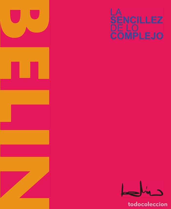 Libri: LA SENCILLEZ DE LO COMPLEJO - BELINCHON, MIGUEL ANGEL
