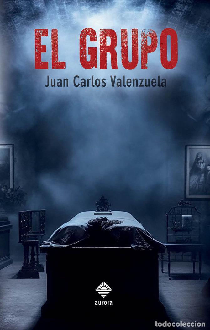 Libri: EL GRUPO - JUAN CARLOS VALENZUELA