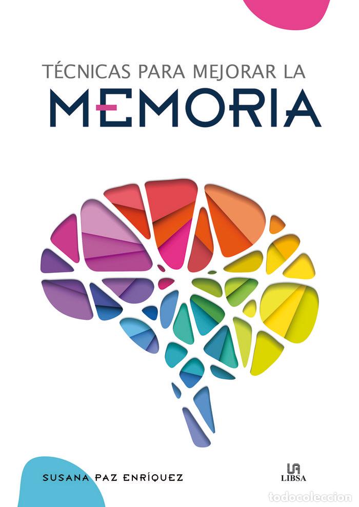 Libri: TECNICAS PARA MEJORAR LA MEMORIA - PAZ ENRIQUEZ, SUSANA