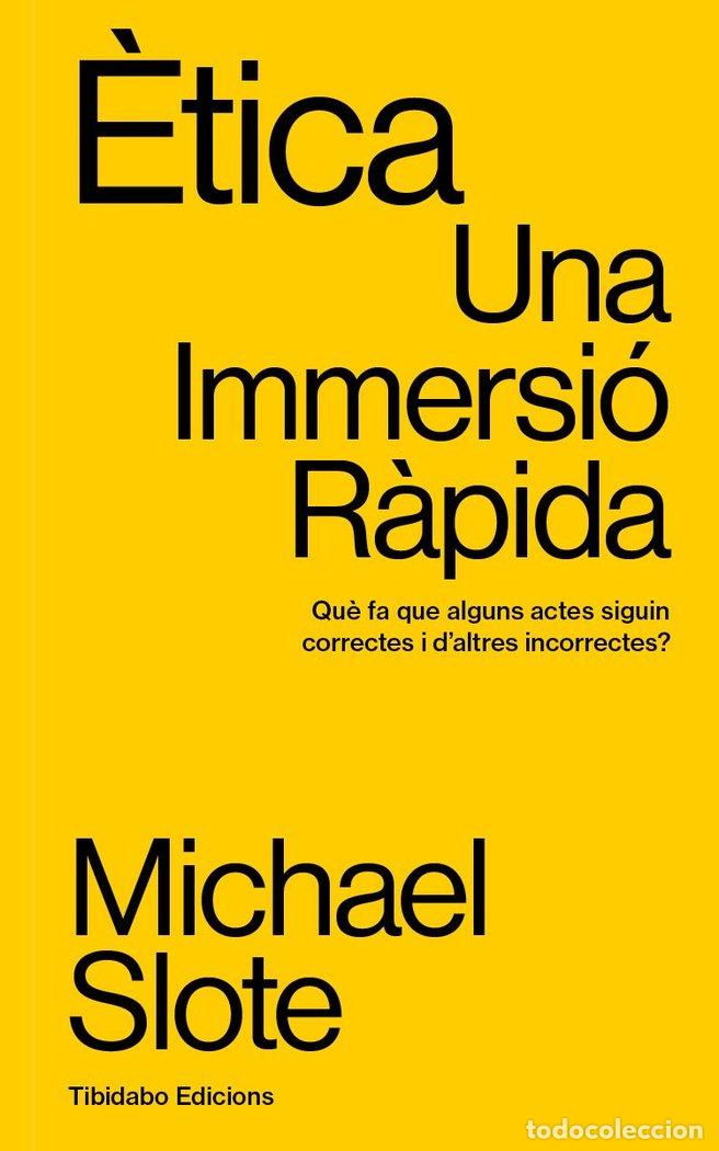 Libri: ETICA - SLOTE, MICHAEL