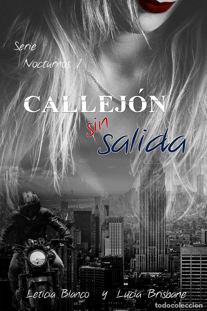 Libros: CALLEJON SIN SALIDA - BLANCO, LETICIA
