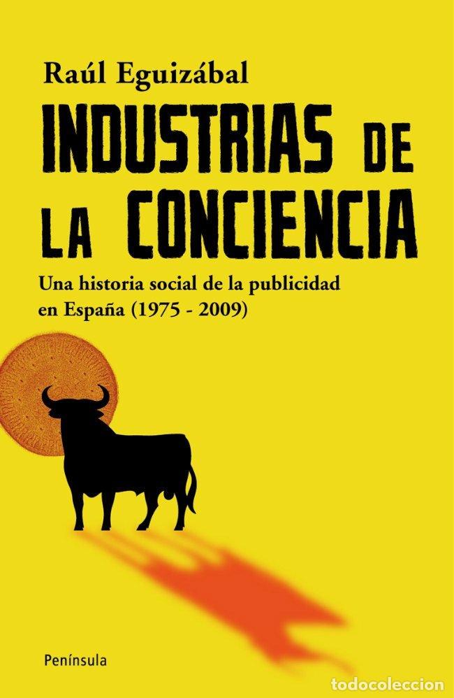 B&uuml;cher: INDUSTRIAS DE LA CONCIENCIA - EGUIZABAL, RAUL