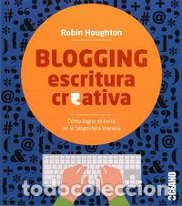 B&uuml;cher: BLOGGING ESCRITURA CREATIVA - HOUGTON, ROBIN