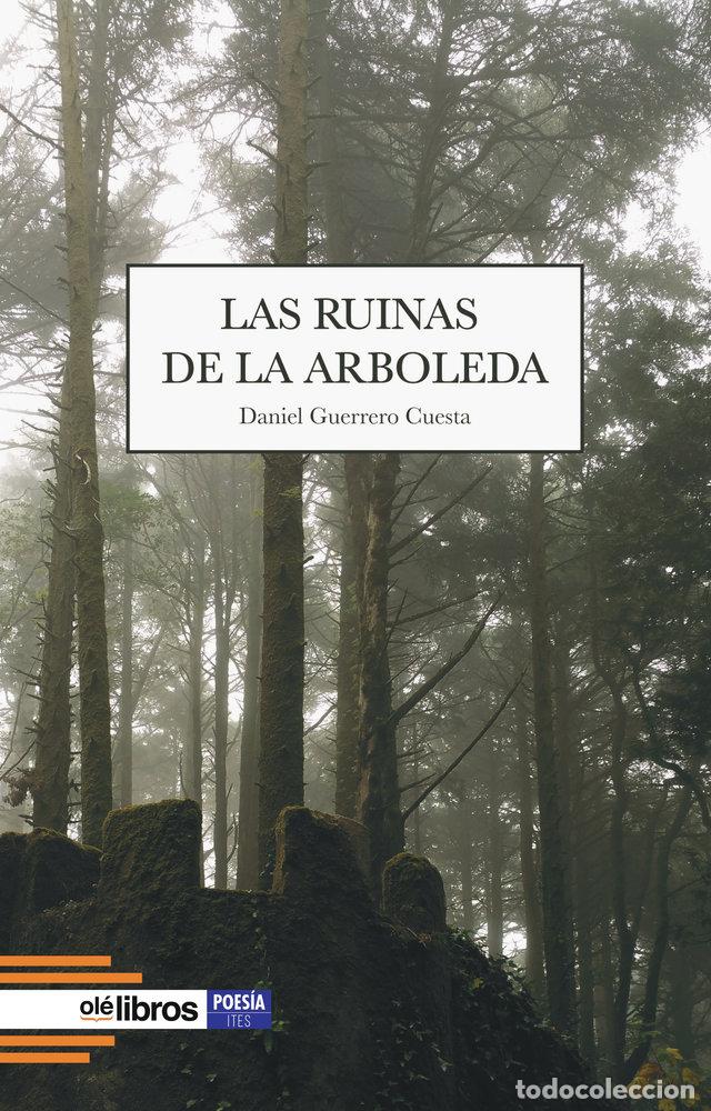 Libri: LAS RUINAS DE LA ARBOLEDA - GUERRERO CUESTA, DANIEL