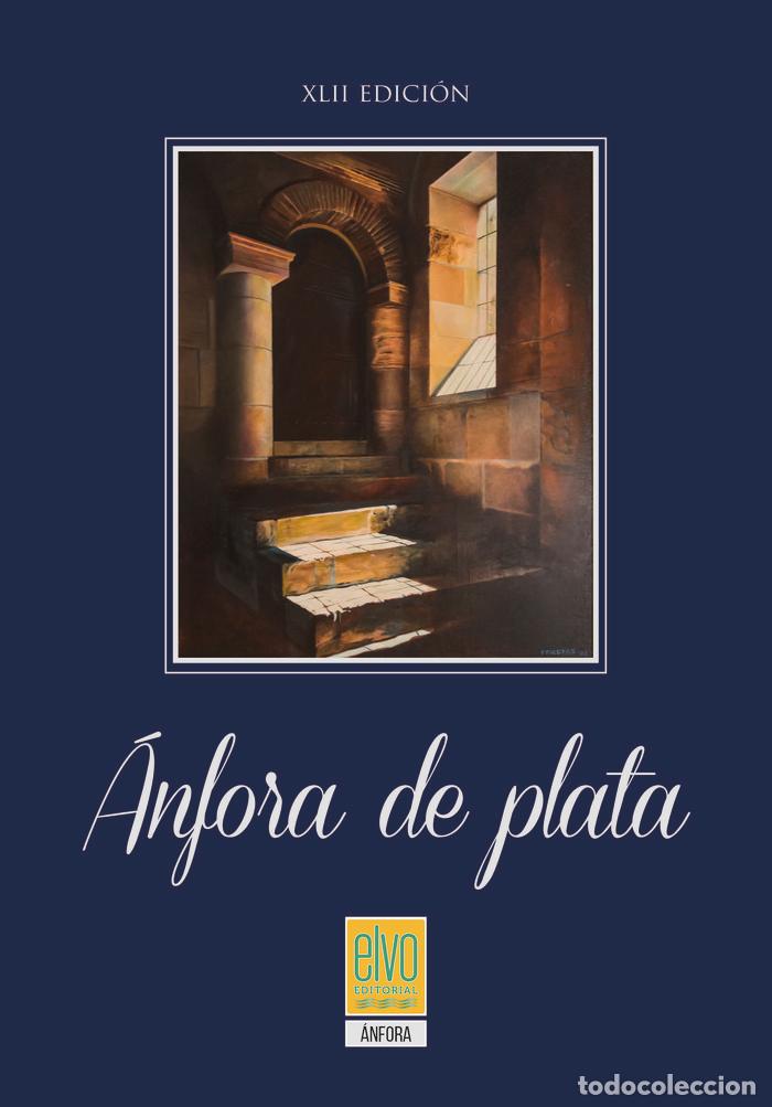 Libros: XLII EDICION &Aacute;NFORA DE PLATA - AUTORES, VARIOS