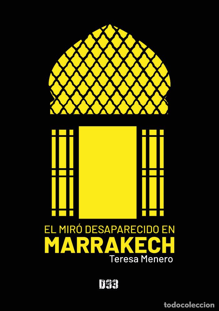 Libri: EL MIRO DESAPARECIDO EN MARRAKECH - MENERO, TERESA