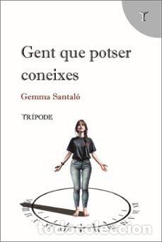 Libri: GENT QUE POTSER CONEIXES - SANTALO, GEMMA