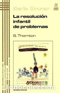 Libros: RESOLUCION INFANTIL DE PROBLEMAS,LA - THORNTON, S.