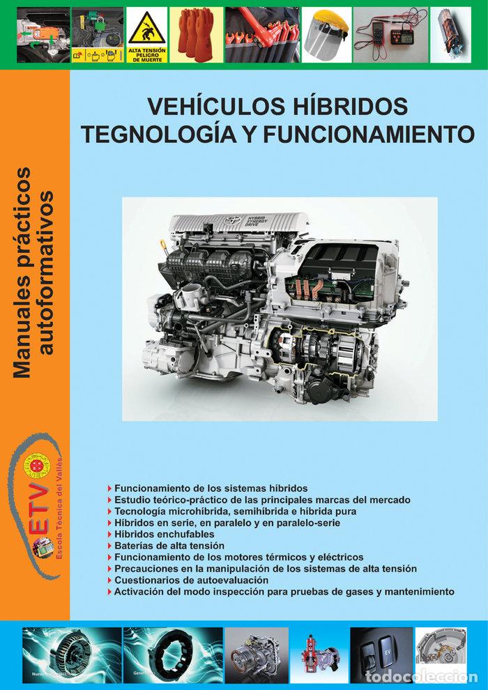 Libros: VEH&iacute;CULOS H&iacute;BRIDOS, TECNOLOG&iacute;A Y FUNCIONAMIENTO - .