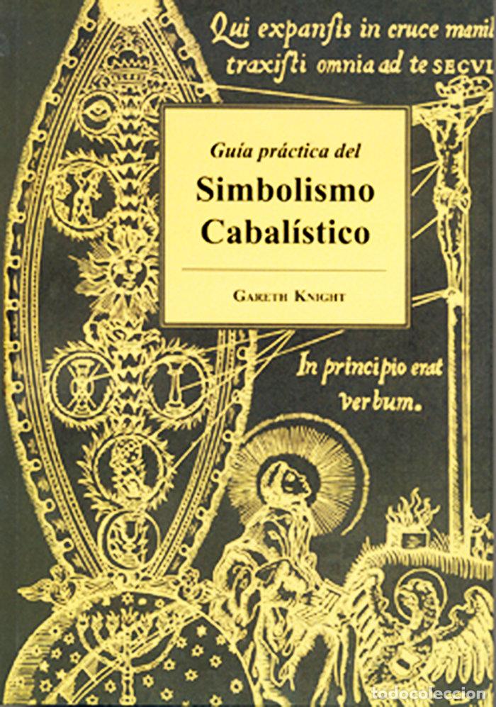 books: GUIA PRACTICA DEL SIMBOLISMO CABALISTICO - KNIGHT, GARETH