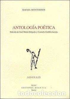 books: ANTOLOGIA POETICA - MONTESINOS, RAFAEL