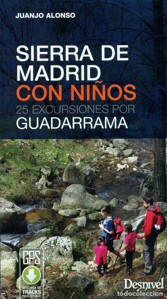 Livros: SIERRA DE MADRID CON NI&Ntilde;OS 25 EXCURSIONES POR GUADARRAMA - ALONSO, JUANJO