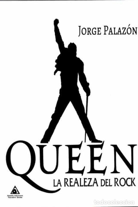 Livros: QUEEN LA REALEZA DEL ROCK - PALAZON, JORGE