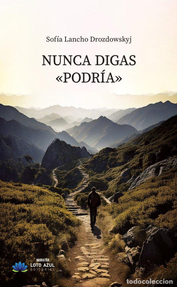 Livros: NUNCA DIGAS PODRIA - LANCHO DROZDOWSKYJ, SOFIA