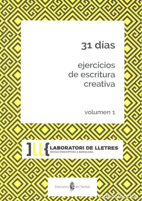 Livros: 31 DIAS EJERCICOS ESCRITURA CREATIVA VOL 1 - AA.VV.